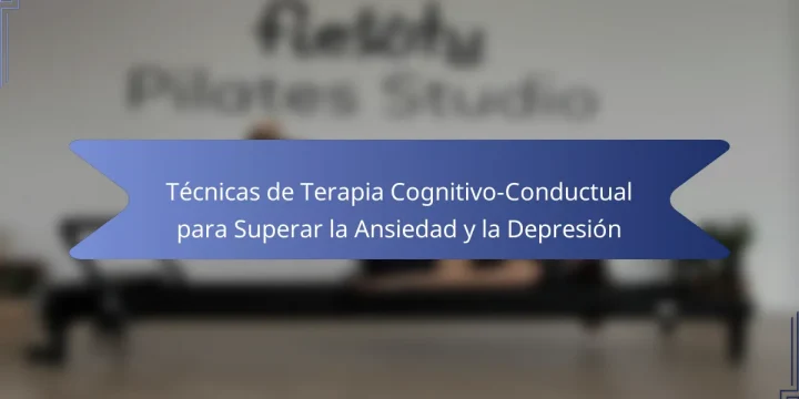Técnicas de Terapia Cognitivo-Conductual para Superar la Ansiedad y la Depresión